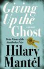 Giving up the Ghost : A Memoir - Book