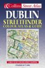 Dublin Streetfinder Colour Atlas and Guide - Book
