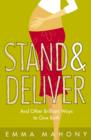 Stand and Deliver! : And Other Brilliant Ways to Give Birth - Book