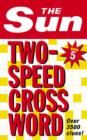 The Sun Two-Speed Crossword Book 5 : 80 Two-in-One Cryptic and Coffee Time Crosswords - Book