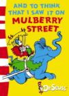 And To Think That I Saw It On Mulberry Street : Green Back Book - Book