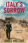 Italy's Sorrow : A Year of War 1944-45 - Book