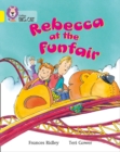 Rebecca at the Funfair : Band 03/Yellow - Book