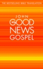 John's Gospel : Good News Bible (Gnb) - Book
