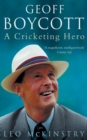 Geoff Boycott : A Cricketing Hero - Book