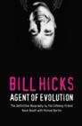 Bill Hicks : Agent of Evolution - Book