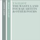 T. S. Eliot Reads The Waste Land, Four Quartets and Other Poems - Book