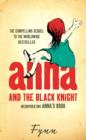 Anna and the Black Knight : Incorporating Anna’s Book - Book