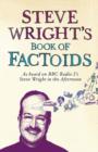 Steve Wright's Book of Factoids - Book