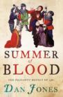 Summer of Blood : The Peasants' Revolt of 1381 - Book