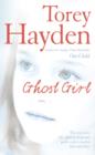 Ghost Girl : The True Story of a Child in Desperate Peril - and a Teacher Who Saved Her - Book