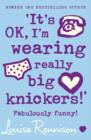 ‘It’s OK, I’m wearing really big knickers!’ - Book