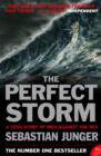 The Perfect Storm : A True Story of Man Against the Sea - Book