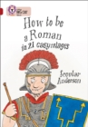 How to be a Roman : Band 14/Ruby - Book