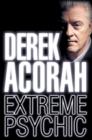 Derek Acorah: Extreme Psychic - Book