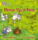 Horse up a Tree : Band 03/Yellow - Book