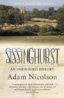 Sissinghurst : An Unfinished History - Book