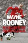 Wayne Rooney: My Decade in the Premier League - Book
