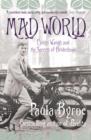 Mad World : Evelyn Waugh and the Secrets of Brideshead - Book