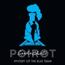 The Mystery of the Blue Train - eAudiobook