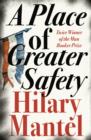 A Place of Greater Safety - Book