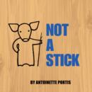 Not A Stick - Book