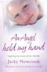 An Angel Held My Hand : Inspiring True Stories of the Afterlife - Book