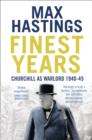 Finest Years : Churchill as Warlord 1940-45 - Book