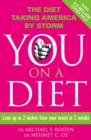 You: On a Diet : Lose Up to 2 Inches from Your Waist in 2 Weeks - Book