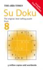 The Times Su Doku Book 8 : 150 Challenging Puzzles from the Times - Book
