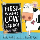 FIRST WEEK AT COW SCHOOL - Book