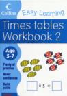Times Tables Workbook 2 : Age 5-7 - Book