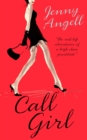 Callgirl: The amazing real-life story of a successful Ivy League professor and her time spent as a callgirl... - eBook
