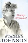 Stanley I Presume? - Book