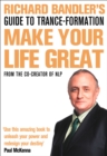Richard Bandler's Guide to Trance-formation : Make Your Life Great - Book