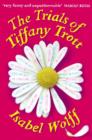 The Trials of Tiffany Trott - Book