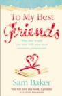 To My Best Friends - Book