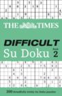 The Times Difficult Su Doku Book 2 : 200 Challenging Puzzles from the Times - Book