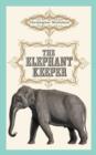 The Elephant Keeper - eBook