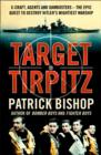 Target Tirpitz: X-Craft, Agents and Dambusters - The Epic Quest to Destroy Hitler's Mightiest Warship - eBook