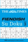 The Times Fiendish Su Doku Book 3 : 200 Challenging Puzzles from the Times - Book