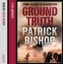 Ground Truth : 3 Para Return to Afghanistan - eAudiobook