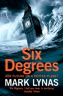Six Degrees : Our Future on a Hotter Planet - eBook