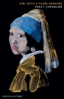 Girl With a Pearl Earring - Tracy Chevalier