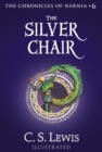 The Silver Chair (The Chronicles of Narnia, Book 6) - eBook
