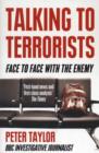 Talking to Terrorists : Face to Face with the Enemy - Book