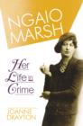 Ngaio Marsh : Her Life in Crime - Book