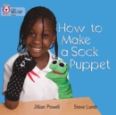How to Make a Sock Puppet : Band 02a/Red a - Book