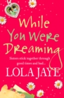 While You Were Dreaming - Lola Jaye