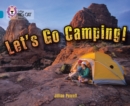 Let’s Go Camping : Band 13/Topaz - Book